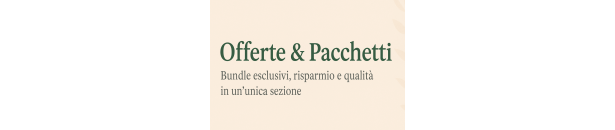 Offerte & Pacchetti – Promozioni e Bundle esclusivi